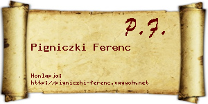 Pigniczki Ferenc névjegykártya